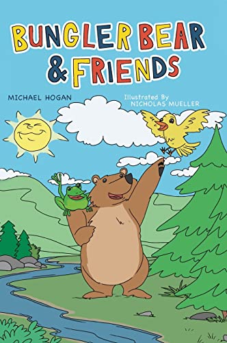 Hogan - Bungler Bear & Friends - New hardback or cased book