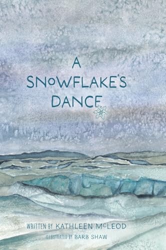 McLeod - A Snowflake's Dance - New hardback or cased book