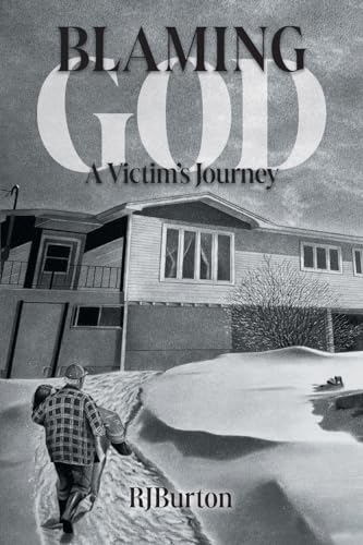 Burton - Blaming God  A Victim's Journey - New paperback or softback