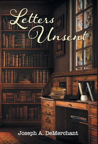 DeMerchant - Letters Unsent - New hardback or cased book
