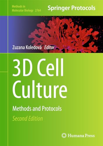 Sumbalova Koledova - 3D Cell Culture : Methods and Protocols - New har