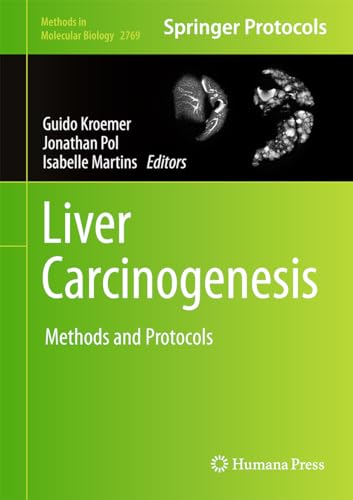 Kroemer - Liver Carcinogenesis : Methods and Protocols - New hardback