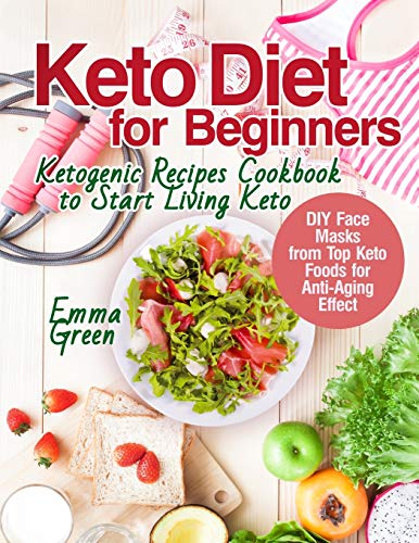 Green - Keto Diet for Beginners  Ketogenic Recipes Cookbook to Start L