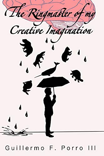 Porro III - Ringmaster of My Creative Imagination - New paperback or s
