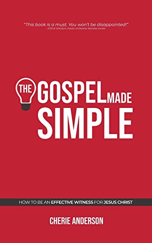 Anderson - Gospel Made Simple  How to be an effective witness for Jesu