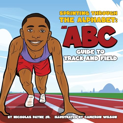 PAYNE - Sprinting Through The Alphabet  An ABC Guide to Track and Fiel