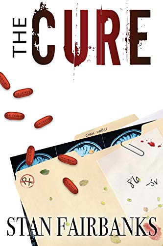 Fairbanks - Cure: Medical Thriller - New paperback or softback