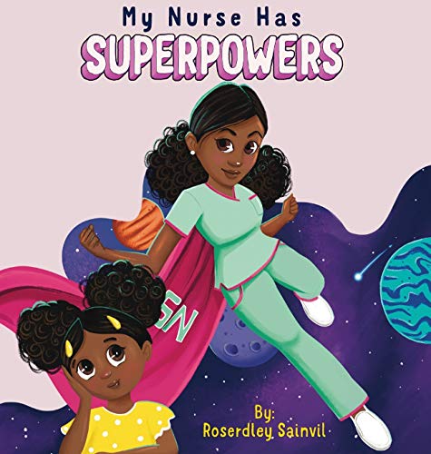 Sainvil - My Nurse Has Superpowers - New hardback or cased book