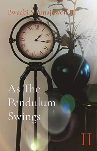 Amajuwon - As The Pendulum Swings - New paperback or softback