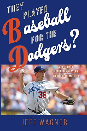 Wagner - y Played Baseball for the Dodgers? - New paperback or softbac
