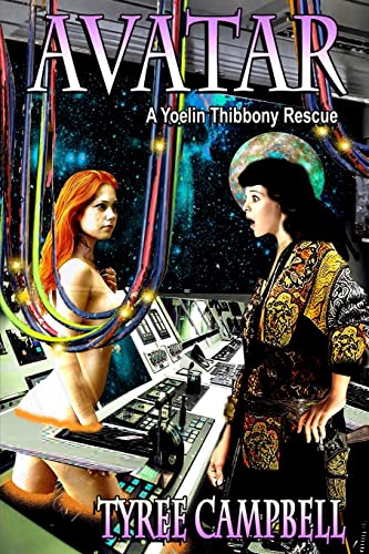 Campbell - Avatar:  A Yoelin Thibbony Rescue - New paperback or softba