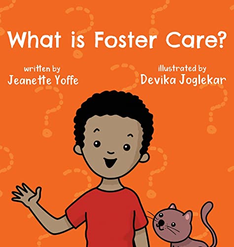 Yoff - What is Foster Care? For Kids - New hardback or cased book