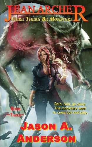 Anderson - Jean Archer #3: Here There Be Monsters: Here There Be Monst