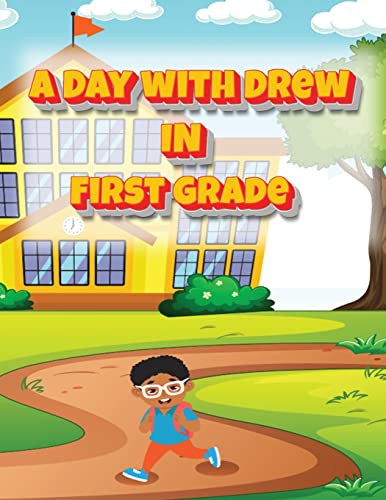 Allen - A Day with Drew in First Grade - New paperback or softback