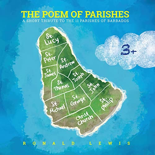lewis - Poem of Parishes  A SHORT TRIBUTE TO THE 11 PARISHES OF BARBAD