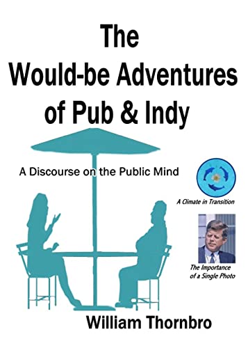 ornbro - Would-be Adventures of Pub & Indy: A Discourse on the Public