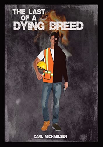 Michaelsen - Last of A Dying Breed - New paperback or softback