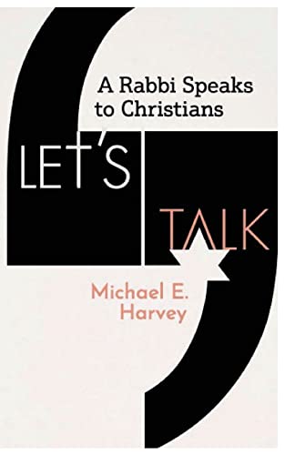 Harvey - Lt's Talk   A Rabbi Spaks to Christians - New paperback or so