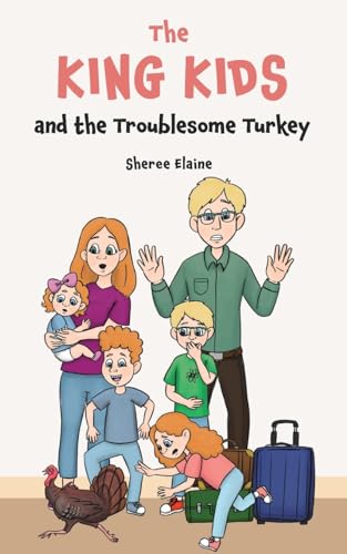 Elain - King Kids and the Troublesome Turkey - New paperback or softba