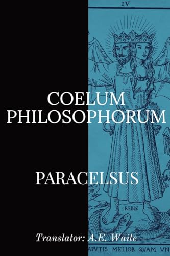Paracelsus - Coelum Philosophorum - New paperback or softback