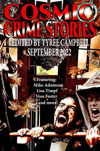 Campbell - Cosmic Crime Stories September 2022 - New paperback or soft