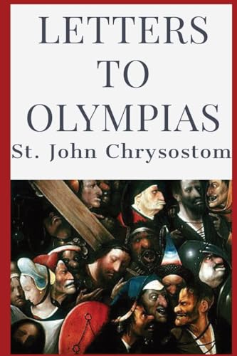 St. John Chrysostom - Letters to Olympias - New paperback or softback