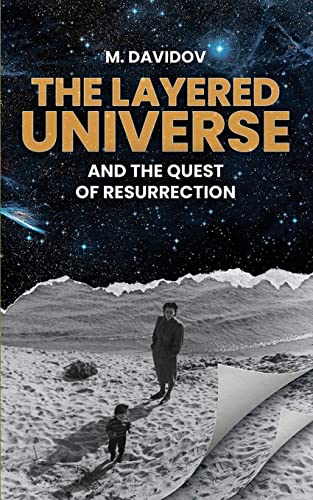 Davidov - Layered Universe And The Quest Of Resurrection - New paperba