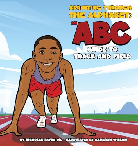 PAYNE - Sprinting Through The Alphabet  An ABC Guide to Track and Fiel
