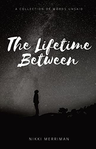 Merriman - Lifetime Between  A Collection of Words Unsaid - New paperb
