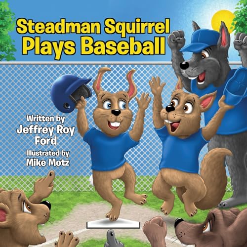 Ford - Steadman Squirrel Plays Baseball - New paperback or softback