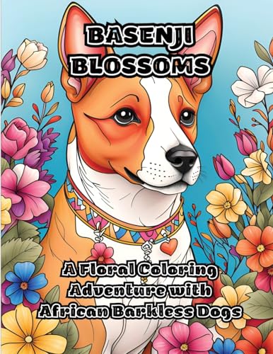 ColorZen - Basenji Blossoms  A Floral Coloring Adventure with African