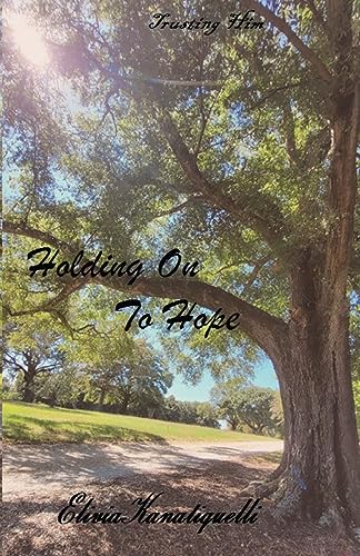 Kanatiquelli - Holding On To Hope - New paperback or softback