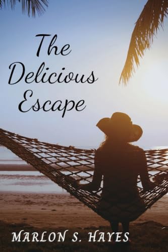 Hayes - Delicious Escape - New paperback or softback