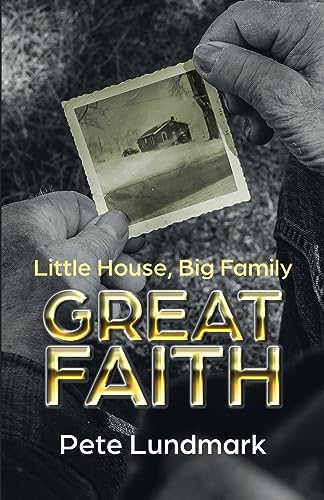Lundmark - Little House, Big Family, Great Faith - New paperback or so