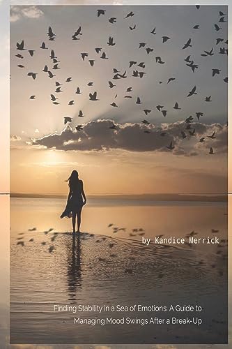 Merrick - Finding Stability in a Sea of Emotions: A Guide to Managing