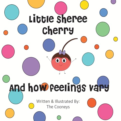 Cooney - Little Sheree Cherry and How Feelings Vary - New paperback or