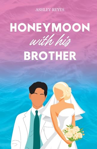 Reyes - Honeymoon With His Brother - New paperback or softback