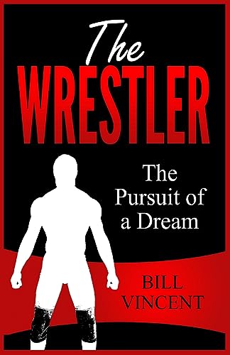 Vincent - Wrestler: The Pursuit of a Dream (Large Print Edition) - New