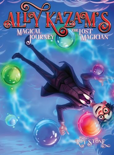 Ston - Ally Kazam's Magical Journey - The Lost Magician - New hardback
