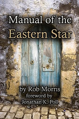 Morris - Manual of the Eastern Star - New paperback or softback