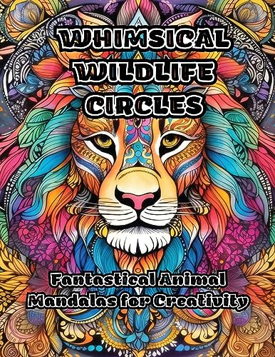ColorZen - Whimsical Wildlife Circles: Fantastical Animal Mandalas for