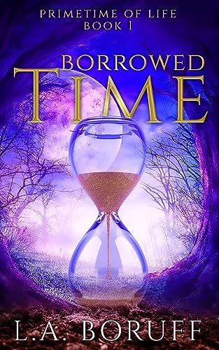 Boruff - Borrowed Time  A Paranormal Women's Fiction Novel - New paper