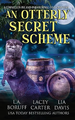 Boruff - An Otterly Secret Scheme  A Paranormal Women's Fiction Comple