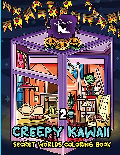 Mula Cha Cha - Creepy Kawaii Secret Worlds Coloring Book 2: A Coloring