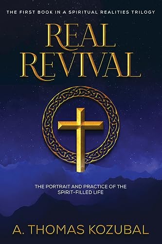 omas Kozubal - Rel Revivl  The Portrit nd Prctice of the Spirit-Filled