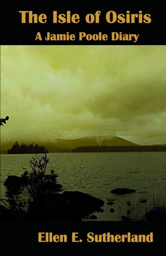 Sutherland - Isle of Osiris: A Jamie Poole Diary - New paperback or so