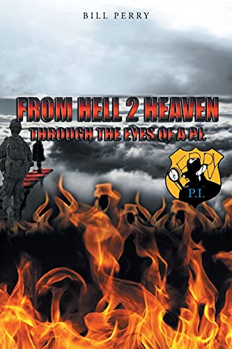Perry - From Hell 2 Heaven: Through the Eyes of a P.I. - New paperback