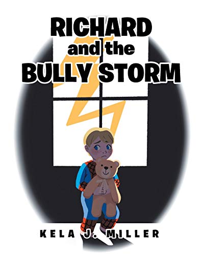 Miller - Richard and the Bully Storm - New paperback or softback