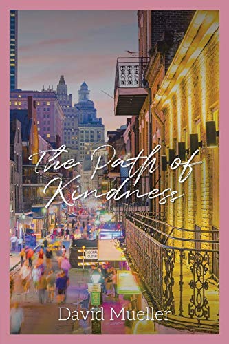 Mueller - Path of Kindness - New paperback or softback