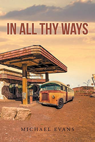 Evans - In All Thy Ways - New paperback or softback